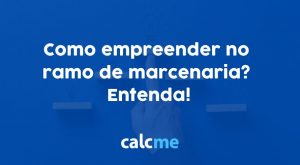 Como empreender no ramo de marcenaria?