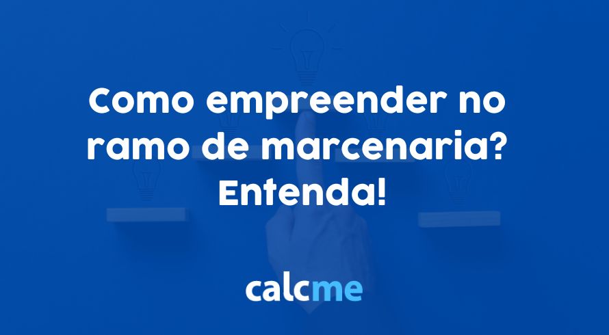 Como empreender no ramo de marcenaria?