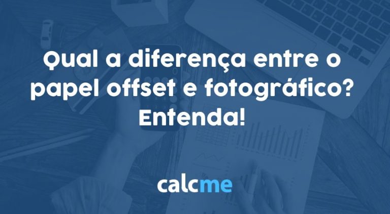 Qual A Diferença Entre O Papel Offset E Fotográfico Entenda 2047