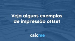 Impressão offset exemplos