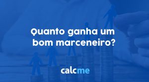 Quanto ganha um bom marceneiro?