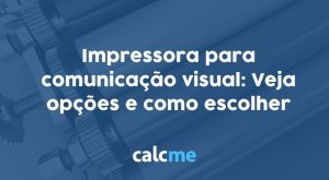 Impressora comunicação visual