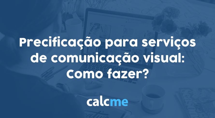 precificação para serviços de comunicação visual