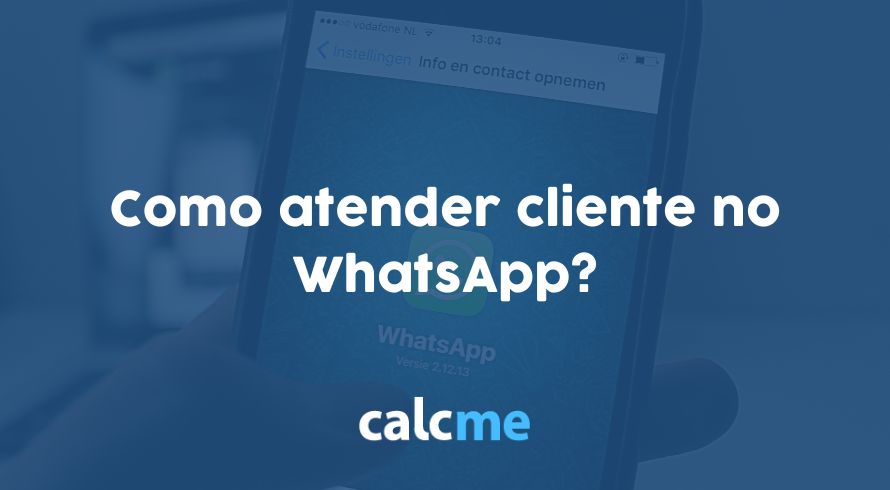 Como atender cliente no WhatsApp?