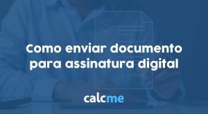 Como enviar documento para assinatura digital