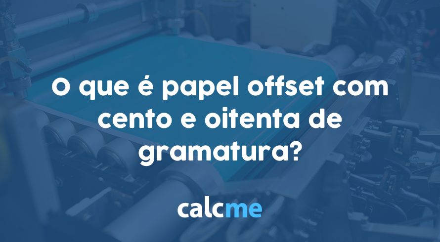 O que é papel offset 180g?