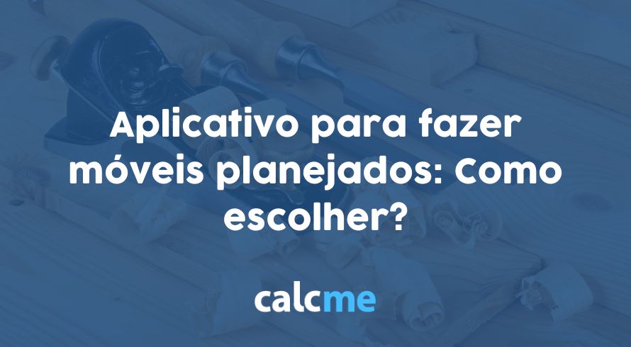 Aplicativo para fazer móveis planejados