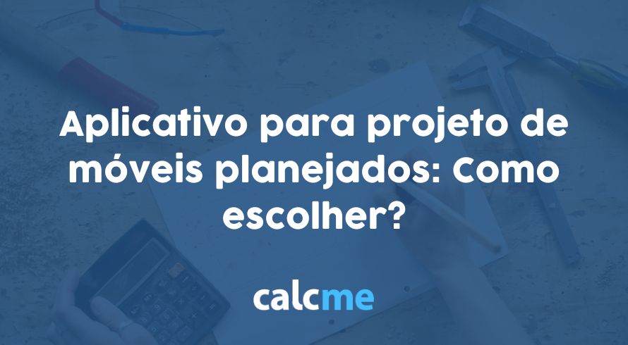 Aplicativo para projeto de móveis planejados