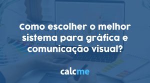 sistema para gráfica e comunicação visual