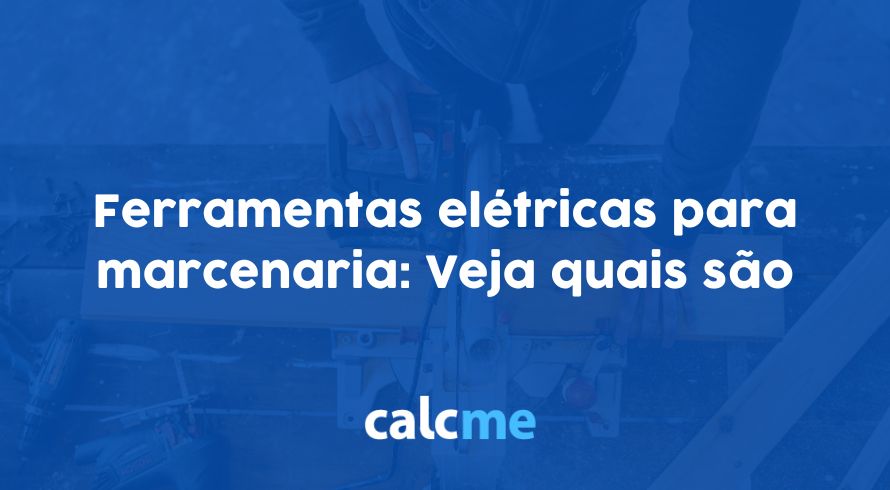 Ferramentas elétricas para marcenaria