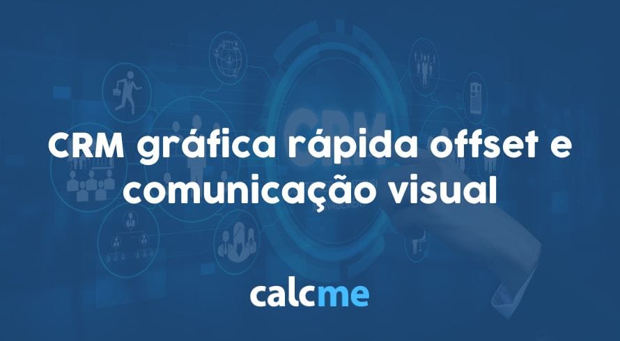 CRM gráfica rápida offset e comunicação visual