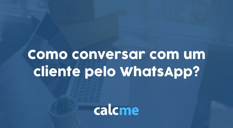 Como conversar com um cliente pelo WhatsApp?