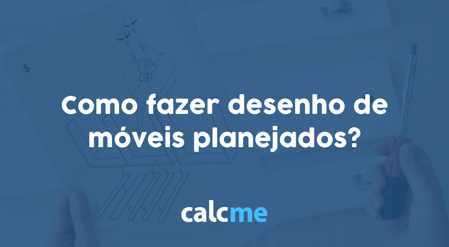 Como fazer desenho de móveis planejados?