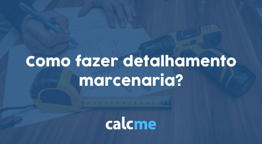 Como fazer detalhamento marcenaria?