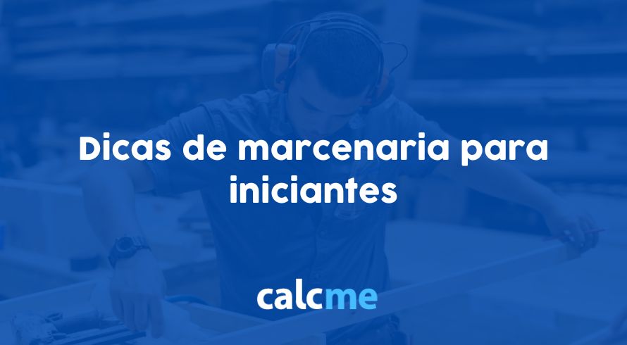 Dicas de marcenaria para iniciantes