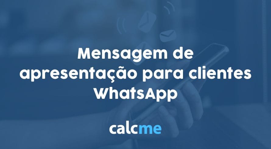 mensagem de apresentação para clientes WhatsApp