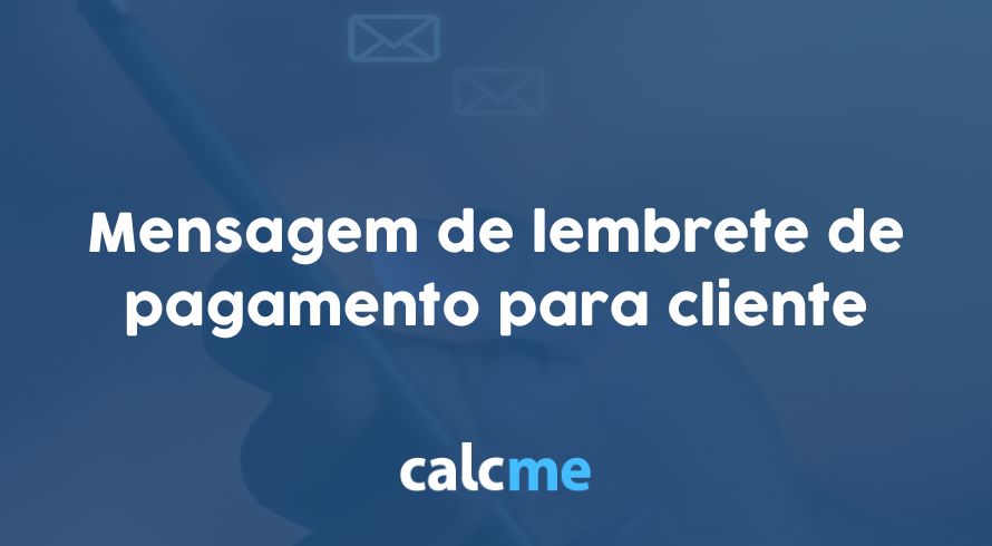 Mensagem de lembrete de pagamento para cliente