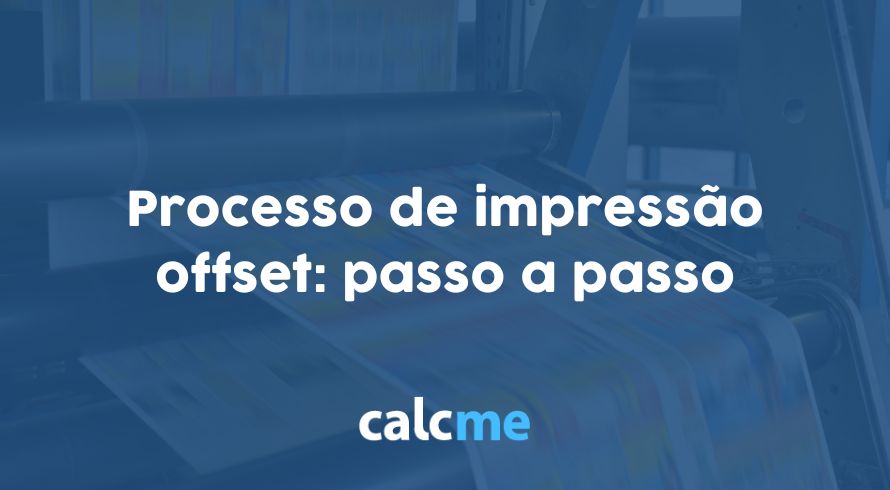 Processo de impressão offset: passo a passo